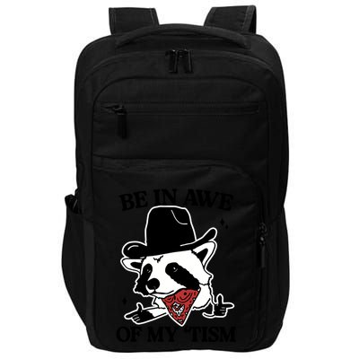Be In Awe Of My Tism Funny Racoon Meme Retro Impact Tech Backpack