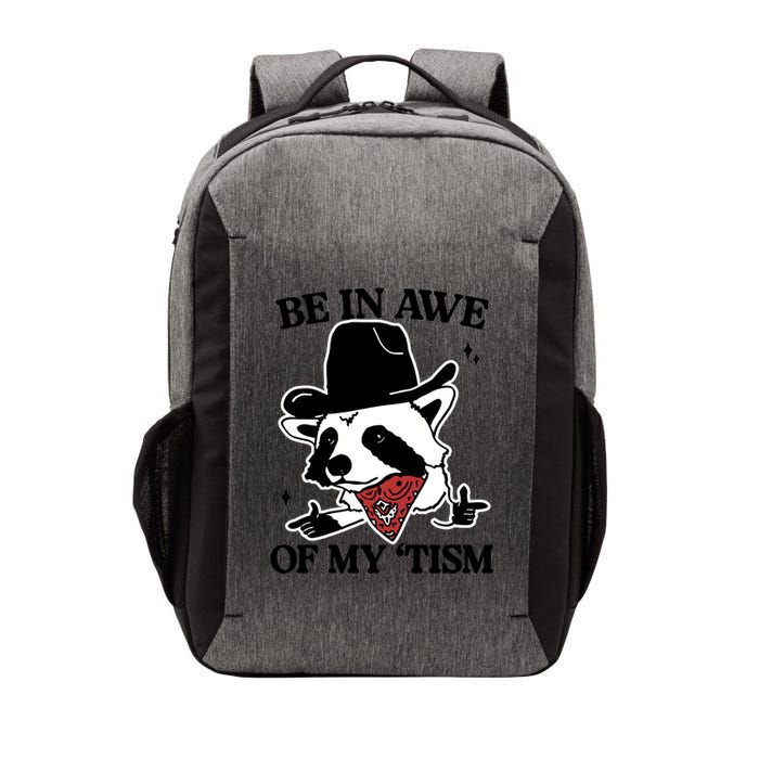 Be In Awe Of My Tism Funny Racoon Meme Retro Vector Backpack