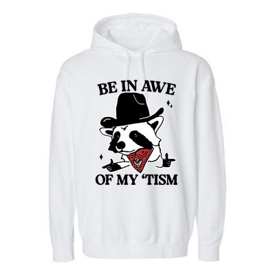 Be In Awe Of My Tism Funny Racoon Meme Retro Garment-Dyed Fleece Hoodie