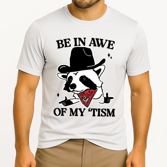Be In Awe Of My Tism Funny Racoon Meme Retro Cooling Performance Crew T-Shirt