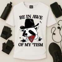 Be In Awe Of My Tism Funny Racoon Meme Retro Cooling Performance Crew T-Shirt