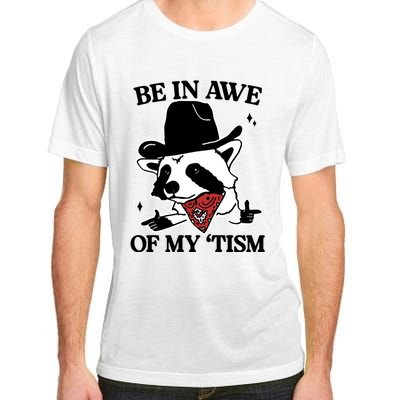 Be In Awe Of My Tism Funny Racoon Meme Retro Adult ChromaSoft Performance T-Shirt