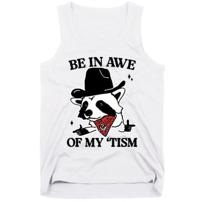 Be In Awe Of My Tism Funny Racoon Meme Retro Tank Top