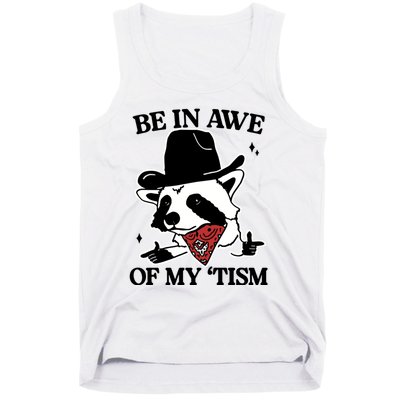 Be In Awe Of My Tism Funny Racoon Meme Retro Tank Top