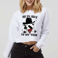 Be In Awe Of My Tism Funny Racoon Meme Retro Cropped Pullover Crew