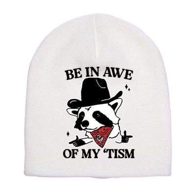 Be In Awe Of My Tism Funny Racoon Meme Retro Short Acrylic Beanie