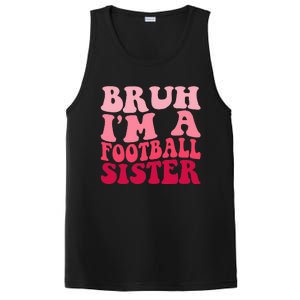 Bruh Im a Football Sister Sports High School Football Player  PosiCharge Competitor Tank