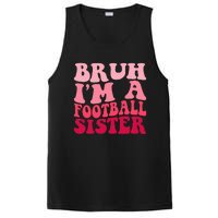 Bruh Im a Football Sister Sports High School Football Player  PosiCharge Competitor Tank