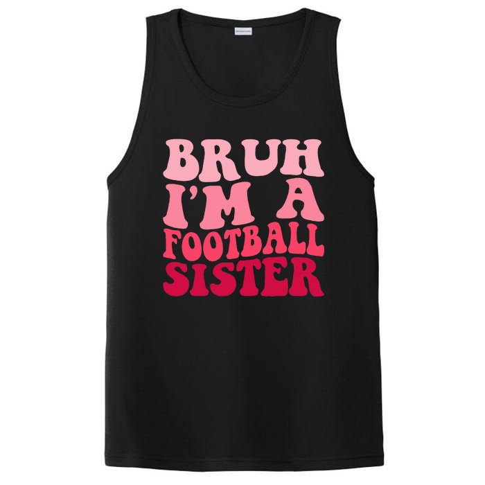 Bruh Im a Football Sister Sports High School Football Player  PosiCharge Competitor Tank