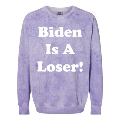 Biden Is A Loser Colorblast Crewneck Sweatshirt