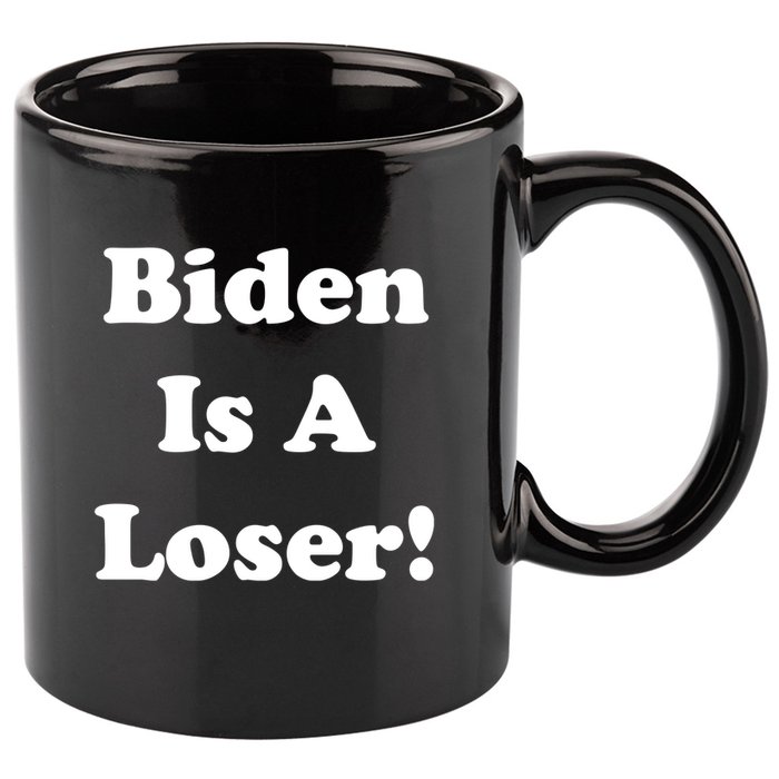 Biden Is A Loser 11oz C Handle Ceramic Mug