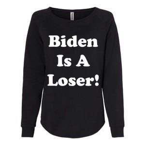 Biden Is A Loser Womens California Wash Sweatshirt