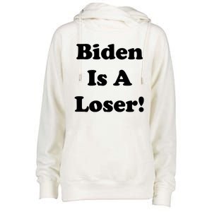 Biden Is A Loser Womens Funnel Neck Pullover Hood