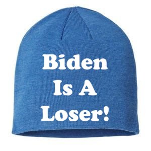 Biden Is A Loser Sustainable Beanie