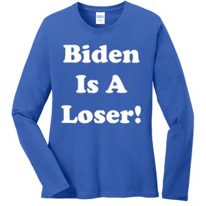 Biden Is A Loser Ladies Long Sleeve Shirt