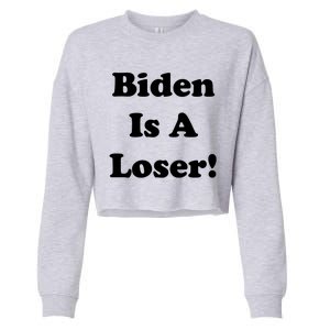 Biden Is A Loser Cropped Pullover Crew