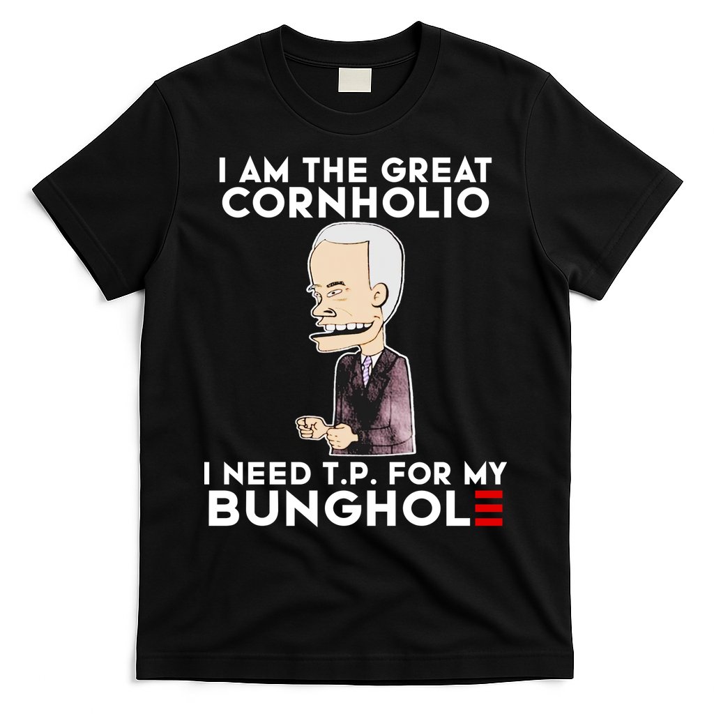 Biden I Am The Great Cornholio Cap 7 T-Shirt