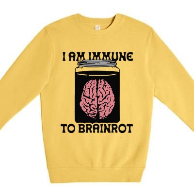 Brain I Am Immune To Brainrot Premium Crewneck Sweatshirt