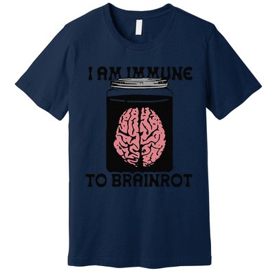 Brain I Am Immune To Brainrot Premium T-Shirt