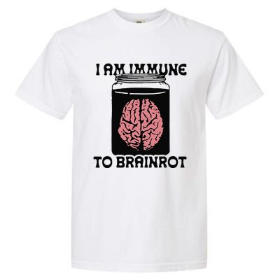 Brain I Am Immune To Brainrot Garment-Dyed Heavyweight T-Shirt