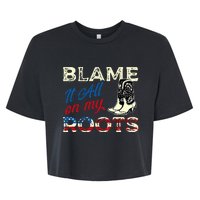 Blame It All On My Roots Country Music Lover Southern Bella+Canvas Jersey Crop Tee