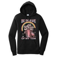 Be In Awe Of My Tism Racoon Women's Pullover Hoodie