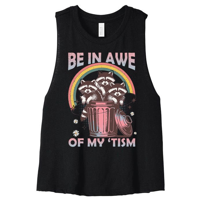 Be In Awe Of My Tism Racoon Women's Racerback Cropped Tank