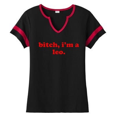 Bitch IM A Leo Gift Ladies Halftime Notch Neck Tee