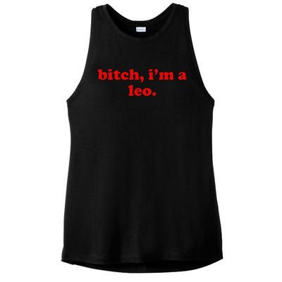 Bitch IM A Leo Gift Ladies PosiCharge Tri-Blend Wicking Tank