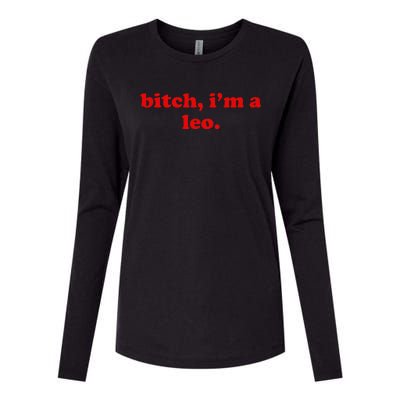 Bitch IM A Leo Gift Womens Cotton Relaxed Long Sleeve T-Shirt