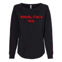 Bitch IM A Leo Gift Womens California Wash Sweatshirt