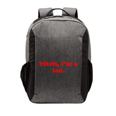 Bitch IM A Leo Gift Vector Backpack