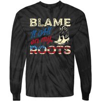 Blame It All On My Roots Country Music Lover Southern Tie-Dye Long Sleeve Shirt