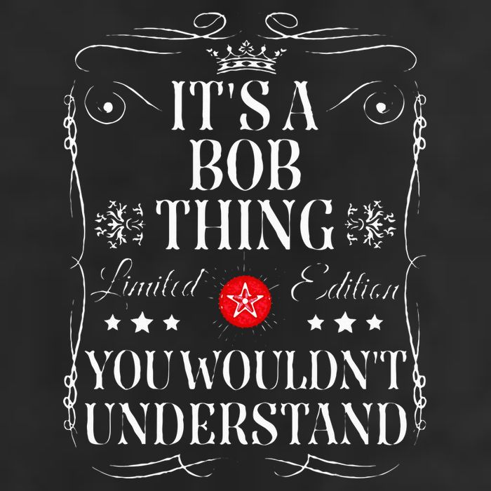 Bob ItS A Bob Thing You WouldnT Understand Funny Bob Name Knit Cap Winter Beanie