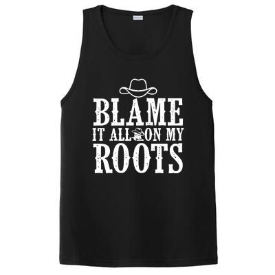 Blame It All On My Roots Cowboy Cowgirl Western PosiCharge Competitor Tank