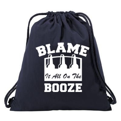 Blame It All On The Booze Drawstring Bag