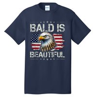 Bald Is Beautiful 4th Of July Independence Day America Eagle Tall T-Shirt