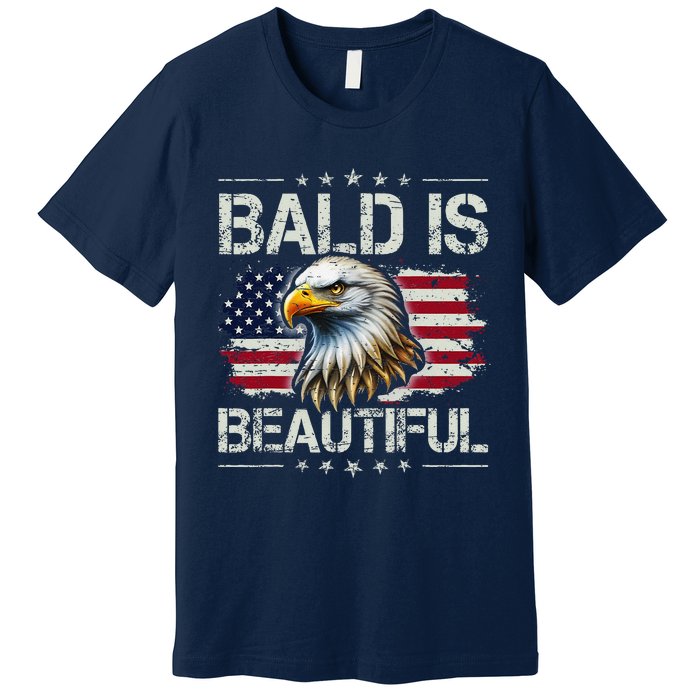 Bald Is Beautiful 4th Of July Independence Day America Eagle Premium T-Shirt