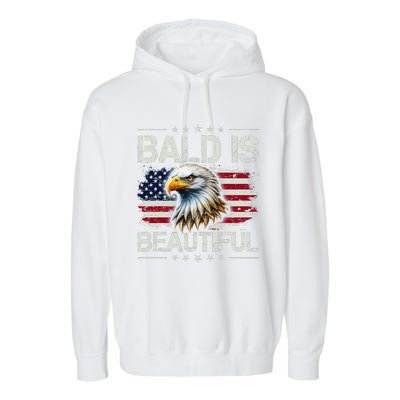 Bald Is Beautiful 4th Of July Independence Day America Eagle Garment-Dyed Fleece Hoodie