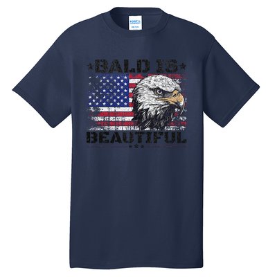 Bald Is Beautiful 4th Of July Independence Day America Eagle Tall T-Shirt