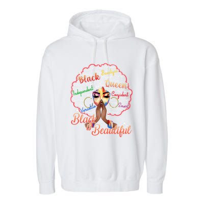 Black Is Beautiful Melanin Black History Month African Pride Gift Garment-Dyed Fleece Hoodie