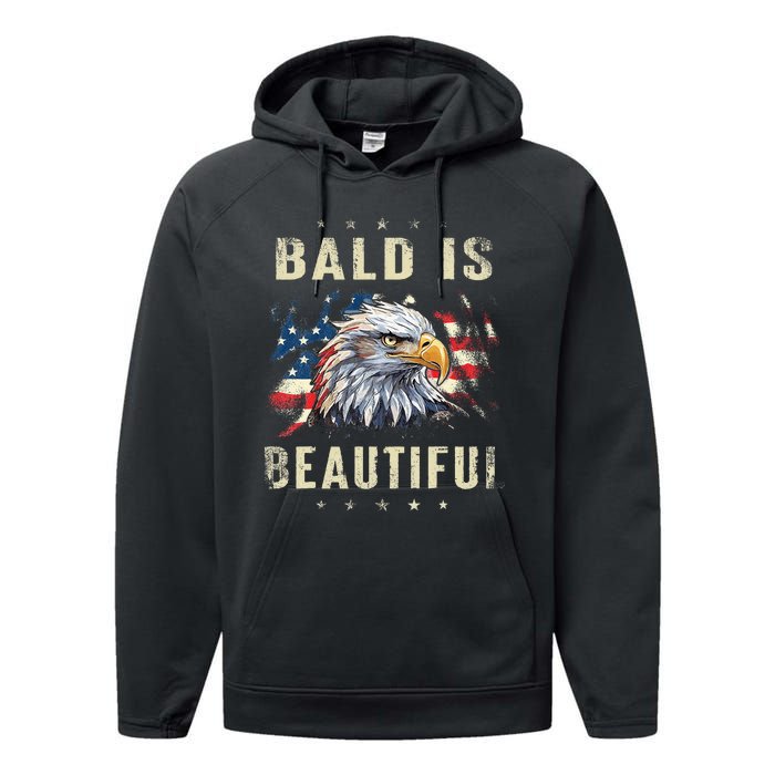 Bald Is Beautiful 4th Of July Independence Day America Eagle Performance Fleece Hoodie