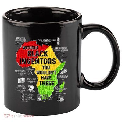 Black Inventors Black Excellence Black History 11oz C Handle Ceramic Mug