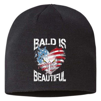 Bald Is Beautiful 4th Of July Independence Day America Eagle Sustainable Beanie