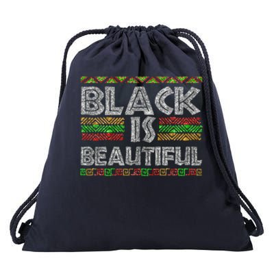 Black Is Beautiful Melanin Freedom Black History Meaningful Gift Drawstring Bag