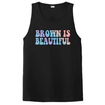 Brown Is Beautiful Hispanic Latina Latino Latin America Gift PosiCharge Competitor Tank