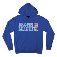 Brown Is Beautiful Hispanic Latina Latino Latin America Gift Hoodie