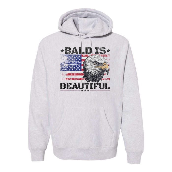 Bald Is Beautiful 4th Of July Independence Day America Eagle Premium Hoodie