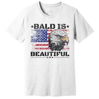 Bald Is Beautiful 4th Of July Independence Day America Eagle Premium T-Shirt