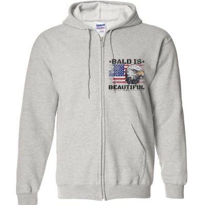 Bald Is Beautiful 4th Of July Independence Day America Eagle Full Zip Hoodie